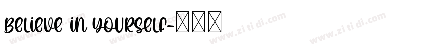 believe in yourself字体转换